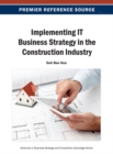 Image for Implementing IT Business Strategy in the Construction Industry