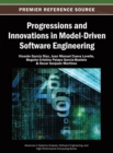 Image for Progressions and Innovations in Model-Driven Software Engineering