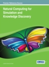 Image for Natural Computing for Simulation and Knowledge Discovery