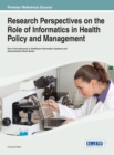 Image for Research Perspectives on the Role of Informatics in Health Policy and Management