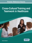 Image for Cross-Cultural Training and Teamwork in Healthcare