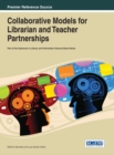 Image for Collaborative Models for Librarian and Teacher Partnerships