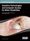 Image for Assistive Technologies and Computer Access for Motor Disabilities