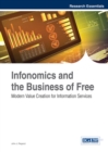 Image for Infonomics and the business of free  : modern value creation for information services