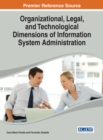 Image for Organizational, Legal, and Technological Dimensions of Information System Administration