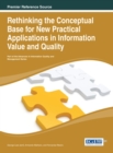 Image for Rethinking the conceptual base for new practical applications in information value and quality
