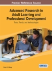 Image for Advanced Research in Adult Learning and Professional Development : Tools, Trends, and Methodologies
