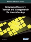 Image for Knowledge Discovery, Transfer, and Management in the Information Age