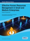 Image for Effective Human Resources Management in Small and Medium Enterprises : Global Perspectives