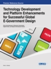 Image for Technology Development and Platform Enhancements for Successful Global E-Government Design