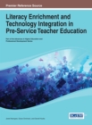 Image for Literacy Enrichment and Technology Integration in Pre-Service Teacher Education