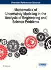 Image for Mathematics of Uncertainty Modeling in the Analysis of Engineering and Science Problems