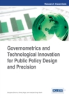 Image for Governometrics and Technological Innovation for Public Policy Design and Precision