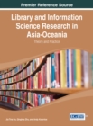 Image for Library and information science research in Asia-Oceania: theory and practice