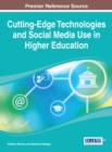 Image for Cutting-Edge Technologies and Social Media Use in Higher Education