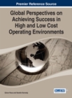 Image for Global Perspectives on Achieving Success in High and Low Cost Operating Environments