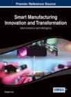 Image for Smart Manufacturing Innovation and Transformation