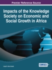 Image for Impacts of the Knowledge Society on Economic and Social Growth in Africa