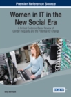 Image for Women in IT in the New Social Era : A Critical Evidence-Based Review of Gender Inequality and the Potential for Change