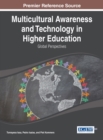 Image for Multicultural Awareness and Technology in Higher Education: Global Perspectives