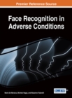 Image for Face Recognition in Adverse Conditions