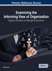 Image for Examining the Informing View of Organization