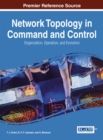 Image for Network Topology in Command and Control: Organization, Operation, and Evolution