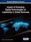 Image for Impact of Emerging Digital Technologies on Leadership in Global Business
