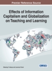 Image for Effects of Information Capitalism and Globalization on Teaching and Learning