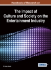 Image for Handbook of Research on the Impact of Culture and Society on the Entertainment Industry