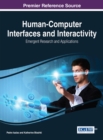 Image for Human-Computer Interfaces and Interactivity : Emergent Research and Applications