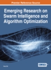 Image for Emerging Research on Swarm Intelligence and Algorithm Optimization