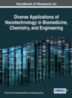Image for Diverse Applications of Nanotechnology in Biomedicine, Chemistry, and Engineering