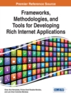 Image for Frameworks, Methodologies, and Tools for Developing Rich Internet Applications