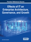 Image for Effects of IT on Enterprise Architecture, Governance, and Growth