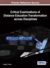 Image for Critical Examinations of Distance Education Transformation across Disciplines