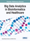 Image for Big Data Analytics in Bioinformatics and Healthcare