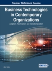 Image for Business Technologies in Contemporary Organizations: Adoption, Assimilation, and Institutionalization