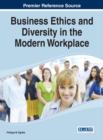 Image for Business Ethics and Diversity in the Modern Workplace