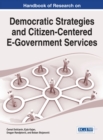 Image for Handbook of Research on Democratic Strategies and Citizen-Centered E-Government Services
