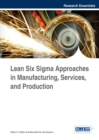 Image for Lean Six Sigma Approaches in Manufacturing, Services, and Production