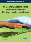 Image for Handbook of Research on In-Country Determinants and Implications of Foreign Land Acquisitions