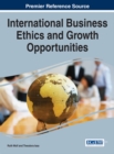 Image for International Business Ethics and Growth Opportunities