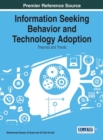 Image for Information Seeking Behavior and Technology Adoption : Theories and Trends