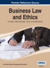 Image for Business Law and Ethics: Concepts, Methodologies, Tools, and Applications