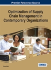Image for Optimization of Supply Chain Management in Contemporary Organizations