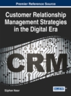 Image for Customer Relationship Management Strategies in the Digital Era