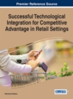 Image for Successful Technological Integration for Competitive Advantage in Retail Settings