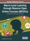 Image for Macro-Level Learning through Massive Open Online Courses (MOOCs): Strategies and Predictions for the Future