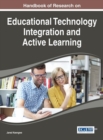 Image for Handbook of Research on Educational Technology Integration and Active Learning